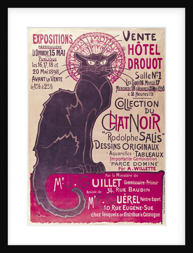 Poster advertising an exhibition of the 'Collection du Chat Noir' cabaret at the Hotel Drouot, Paris, May 1898 by Theophile Alexandre Steinlen