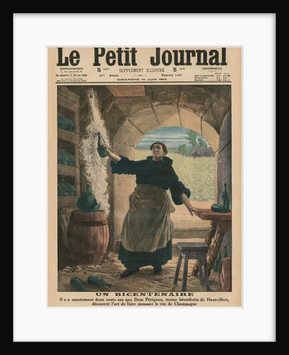 A Bicentenary, two hundred years ago precisely, Dom Perignon, a Benedictine monk of Hautvillers, discovered the art of making the Champagne wine sparkle by French School