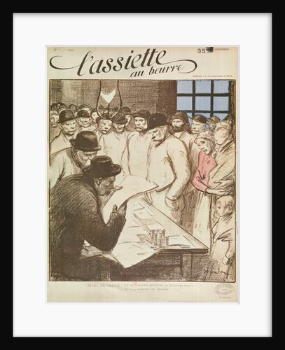 L'Plate au Butter, Issue no. 1, Caisse de Grève, 1901 by Theophile Alexandre Steinlen