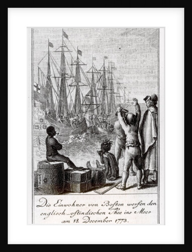 The Inhabitants of Boston Throw English-East Indian Tea in the Sea, 18 December 1773 by German School