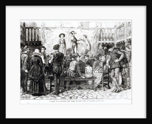 A Play in a London Inn Yard in the Time of Queen Elizabeth by Joseph Swain