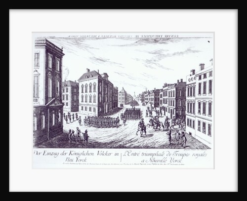 The Triumphant Entry of the Royal Troops into New York, 1776 by German School