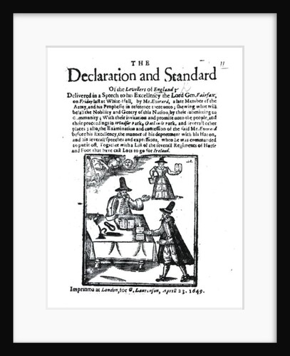 The Declaration and Standard of the Levellers, April 23 1649 by English School