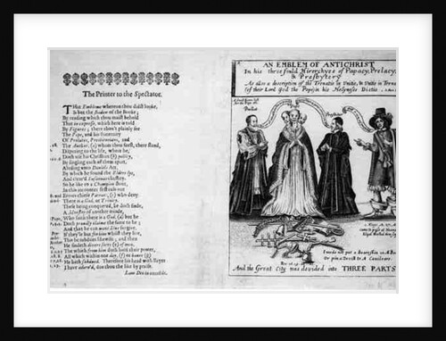 An Emblem of the Antichrist in his Threefold Hierarchies of Papacy, Prelacy, and Presbytery, 1649 by English School