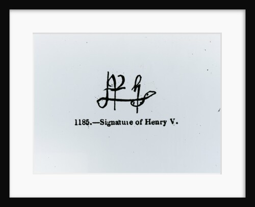 Signature of Henry V by Anonymous