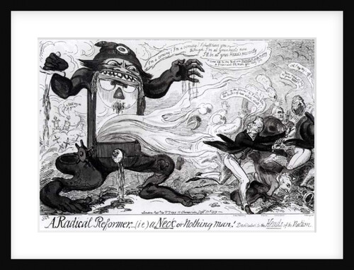 A Radical Reformer, a Neck or Nothing Man! Dedicated to the Heads of the Nation, pub. by Thomas Tegg, 1819 by George Cruikshank