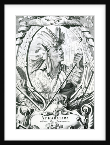 Atabalipa, King of Peru by English School