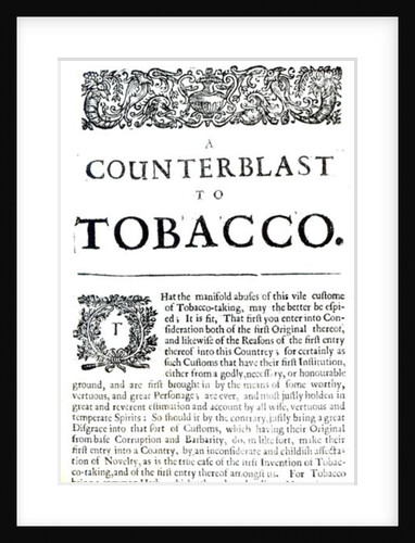 A Counterblast to Tobacco, a treatise written by James I of England published in an anti-smoking pamphlet, 1672 by English School