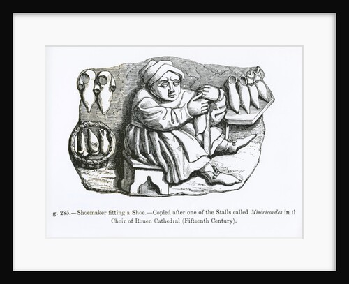 The Shoemaker Fitting a Shoe, copied from one of the Misericordia Stalls in the Choir of Rouen Cathedral by French School