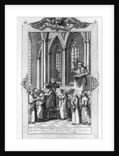 Dr Thomas Cranmer Archbishop of Canterbury Pulled Down from the Stage by Friars and Papists for the True Confession of his Faith in St Mary's Church, Oxford and Led Immediately to the Stake by School English