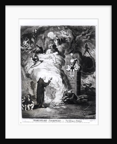 Shakespeare Sacrificed, or The Offering to Avarice, published in 1789 by James Gillray