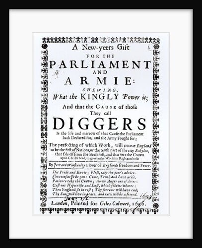 A New Year's Gift for the Parliament and Army, Showing what the Kingly Power is and the Cause of those they call Diggers, published 1650 by English School