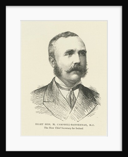 Henry Campbell-Bannerman as Chief Secretary for Ireland by English School