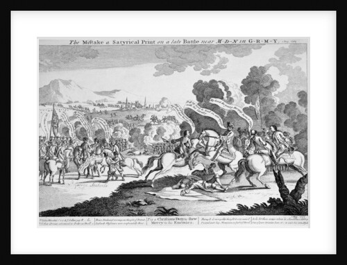 The Mistake a Satyrical Print on a late Battle near M-d-n in G-r-m-y, c.1759 by English School