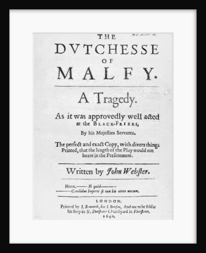 Title page of 'The Dutchesse of Malfy' by John Webster, 1640 by English School