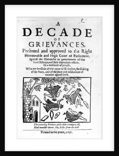 A Decade of Grievances, Alexander Leighton's pamphlet assaulting the institution of episcopacy, 1641 by English School