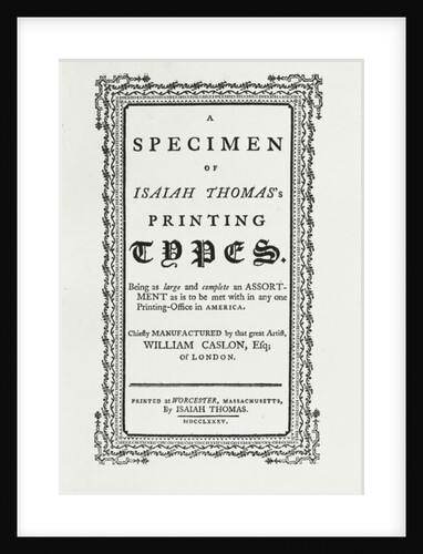 A specimen of Isaiah Thomas's printing types, 1785 by Anonymous