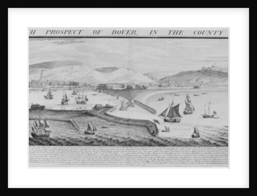 The South Prospect of Dover in the County of Kent, 1739 by Nathaniel and Samuel Buck