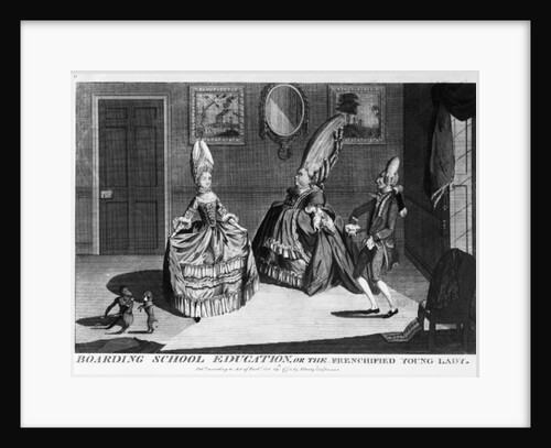 Boarding School Education or the Frenchified Young Lady, 1839 by Matthew or Matthias Darly