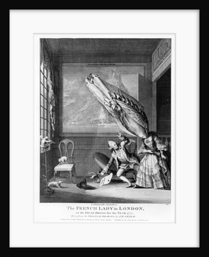 The French Lady in London or The Head Dress of the Year 1771, printed for S. Sledge, 1771 by Samuel Hieronymous Grimm