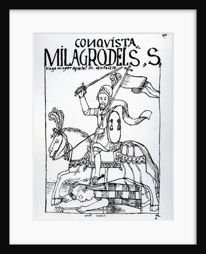 The Miraculous Intervention of St. James the Apostle in the Conquest of the Americas by Felipe Huaman Poma de Ayala