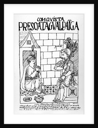 Atahualpa Inca in his prison at Cajamarca by Felipe Huaman Poma de Ayala