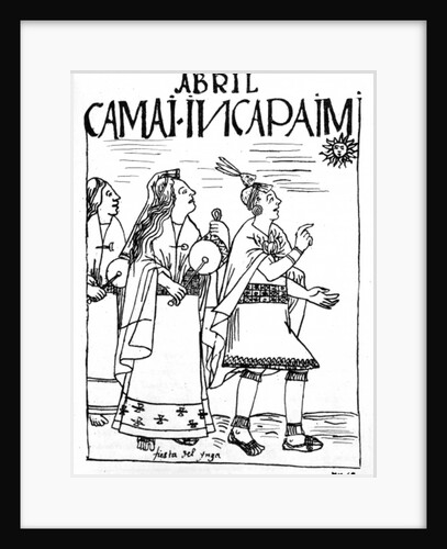 The month of April, Inca festival by Felipe Huaman Poma de Ayala