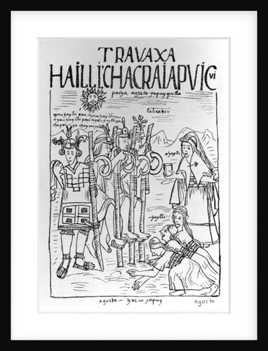 Triumphal songs for August, the month of turning the soil by Felipe Huaman Poma de Ayala