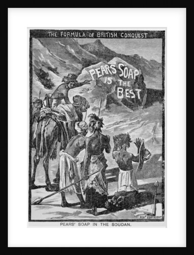 Advertisment for Pears Soap, 'The Formula of British Conquest, Pears Soap in the Soudan', 1884 by English School