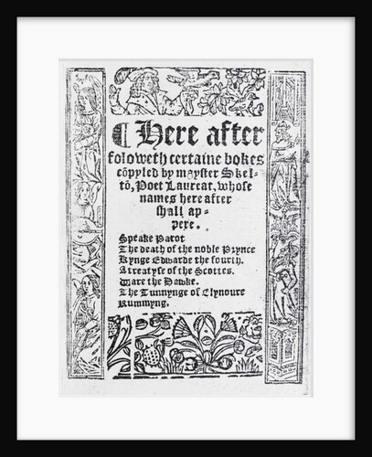 Title Page for 'Certaine Bokes Copyled by Mayster Skelton' by John Skelton, published c.1550 by English School