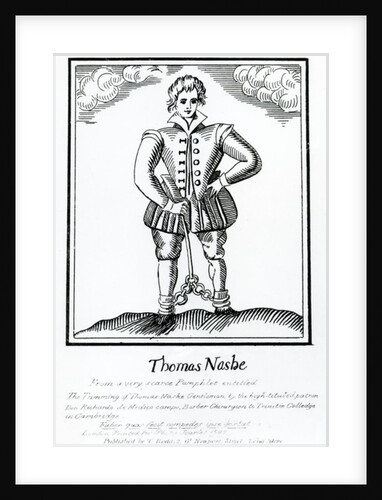 Thomas Nashe From a very scarce Pamphlet entitled 'The Trimming of Thomas Nashe Gentleman', published c.1819 by English School