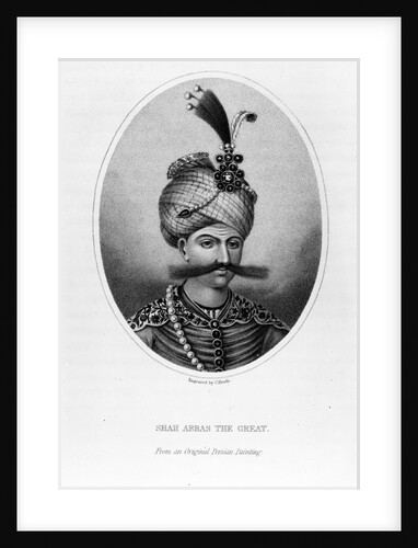 Shah Abbas the Great, print made by C. Heath, 1815 by (after) Persian School