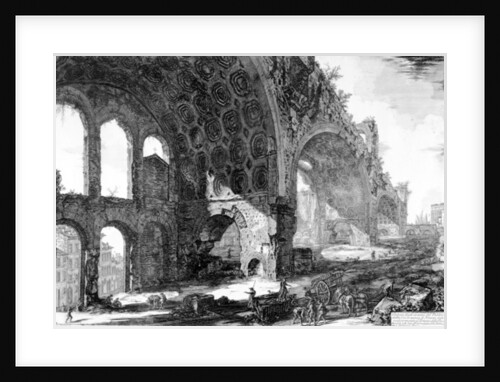 View of the Basilica of Maxentius and Constantine by Giovanni Battista Piranesi