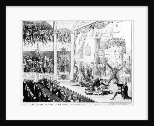The Last Scene of the Triumph of Reform or the Fall of the Boro'mongers, 1832 by Charles Jameson Grant