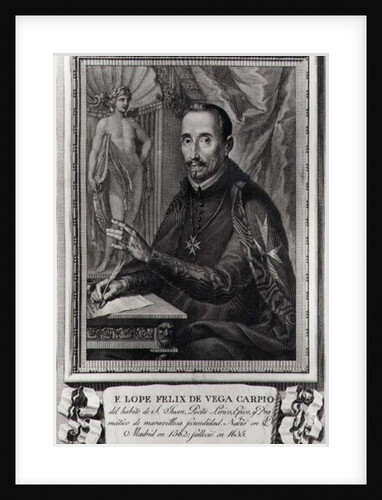 Portrait of Lope Felix de Vega Carpio engraved by Fernando Selma by Rafael (after) Ximeno y Planes