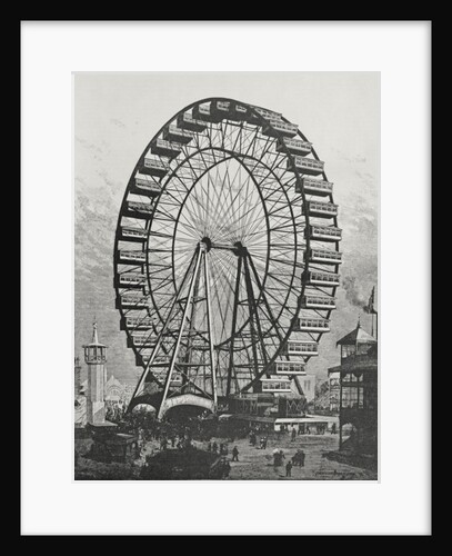 The Great Ferris Wheel in The World Columbian Exposition, 1st July 1893 by American School