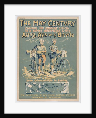 The May Century: Across Asia on a Bicycle, 1894 by A.W.B. Lincoln