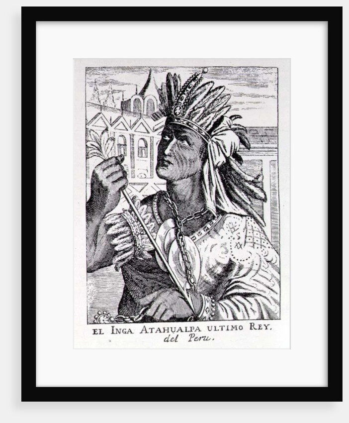 Portrait of the Last Inca Chief, Atahualpa by English School