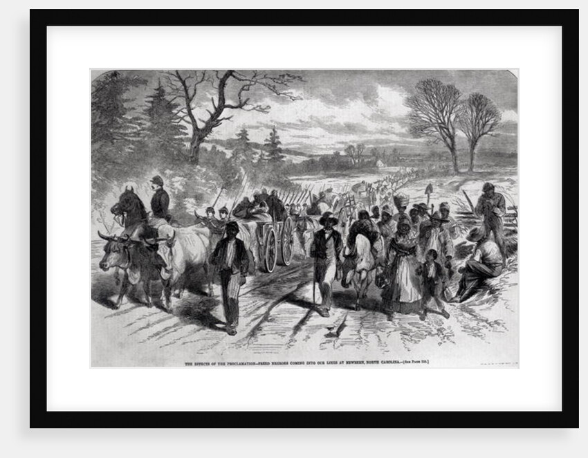 The Effects of the Proclamation: Freed African American Coming into Our Lines at Newbern, North Carolina by American School