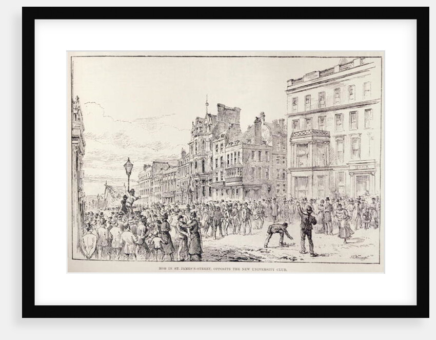 Riots in the West End of London: Mob in St. James's Street, Opposite the New University Club by English School