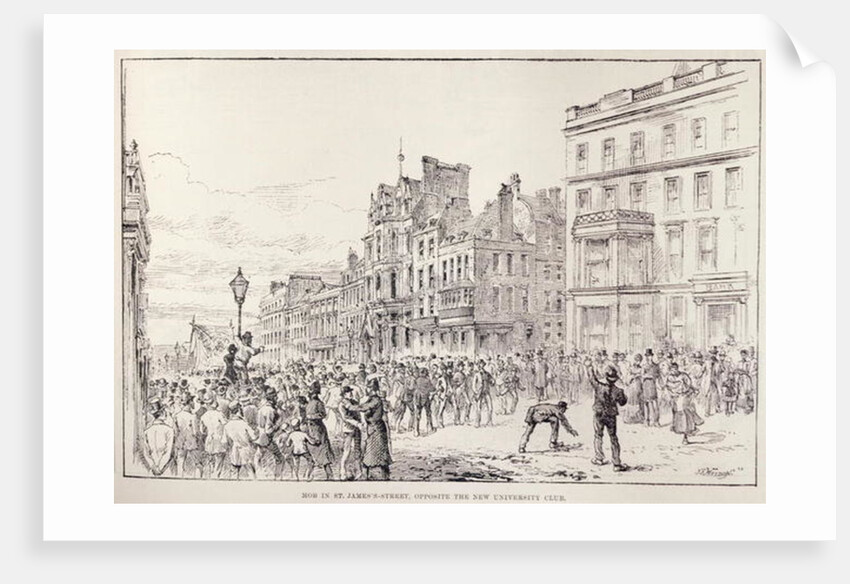 Riots in the West End of London: Mob in St. James's Street, Opposite the New University Club by English School