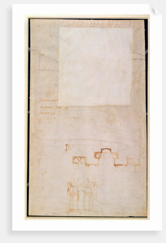 Architectural Study with Notes by Michelangelo Buonarroti
