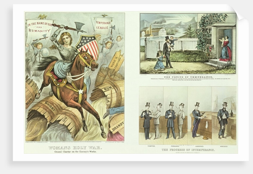The Fruits of Temperance, The Progress of Intemperance, and Woman's Holy War by N. and Ives J.M. Currier