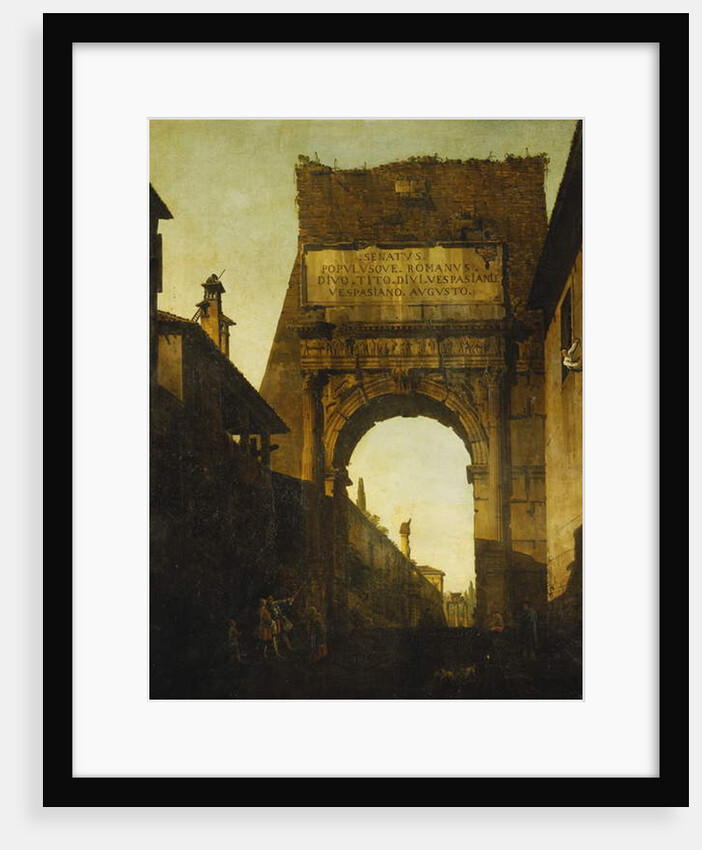 The Arch of Titus, Rome by Bernardo Bellotto
