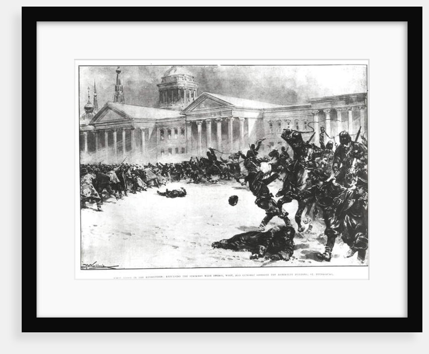 First Blood in the Revolution: Repulsing the Strikers with Sword, Whip and Gunshot opposite the Admiralty Building, St. Petersburg, 1905 by H.W. Kockkock
