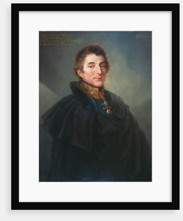 Field Marshal Arthur Wellesley, KG KCB c.1820 by Peter Eduard Stroehling