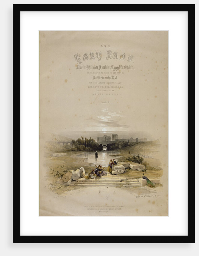 Baalbec from the Fountain, May 7th 1839, title page of Volume II of 'The Holy Land' by David Roberts