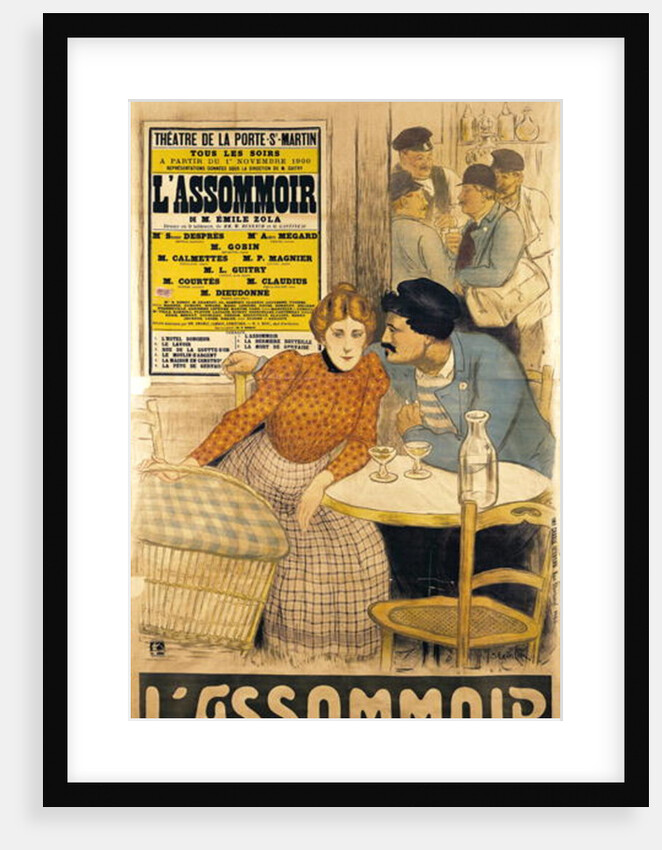 Poster advertising 'L'Assommoir' by M.M.W. Busnach and O. Gastineau at the Porte Saint-Martin Theatre, 1900 by Theophile Alexandre Steinlen