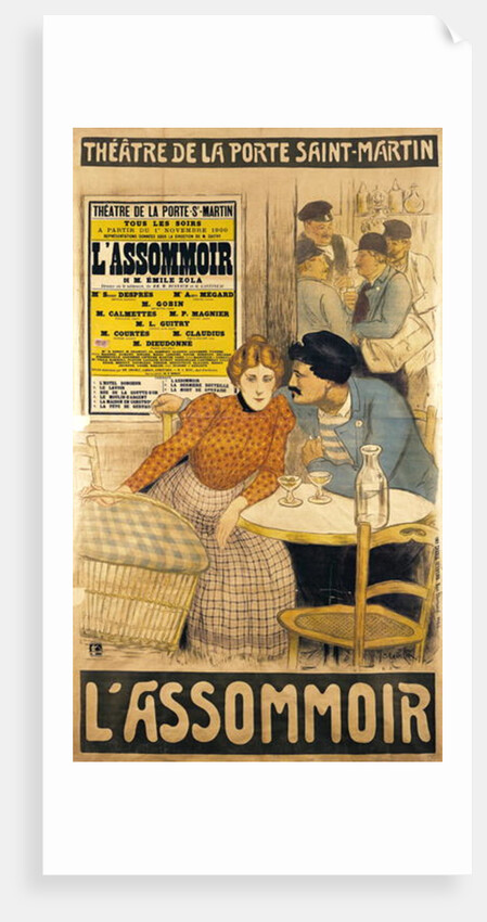 Poster advertising 'L'Assommoir' by M.M.W. Busnach and O. Gastineau at the Porte Saint-Martin Theatre, 1900 by Theophile Alexandre Steinlen