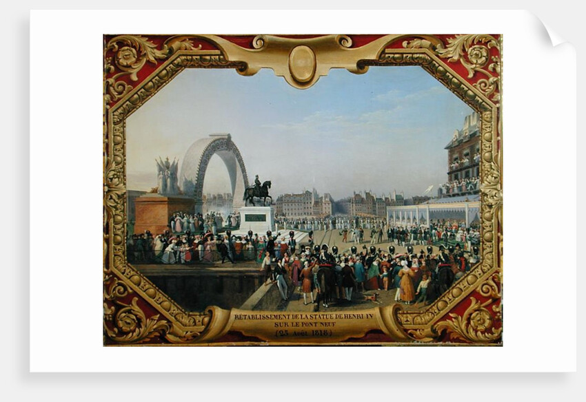 Re-establishment of the Statue of Henri IV on Pont Neuf, 25th August 1818 by Hippolyte Lecomte
